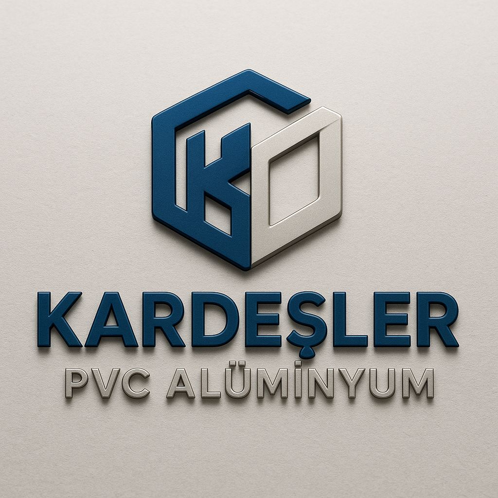 KARDEŞLER PVC ALÜMİNYUM